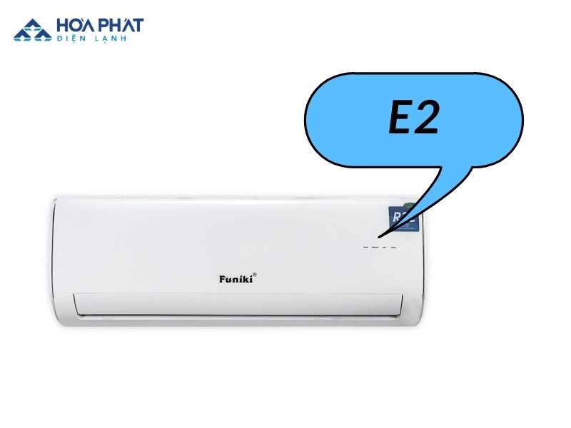 Điều hòa Funiki bị lỗi E2 thì phải làm sao?