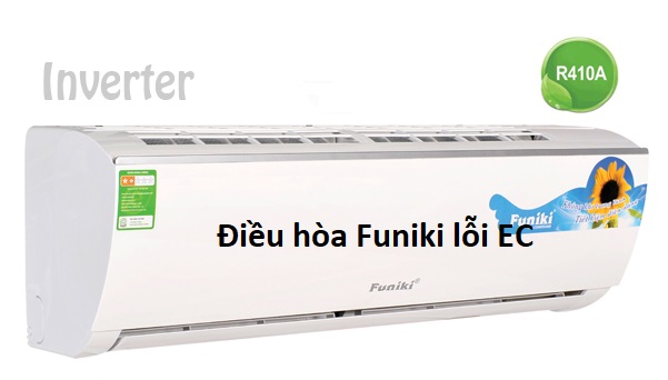 Lỗi EC điều hòa funiki nguy hiểm như thế nào và các cách xử lý lỗi